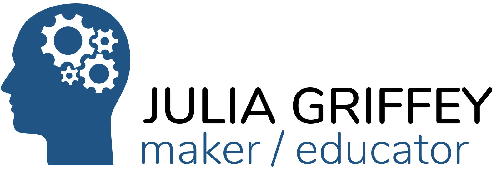 Julia Griffey: Maker / Educator